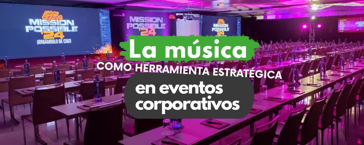 la importancia de la música en un evento corporativo
