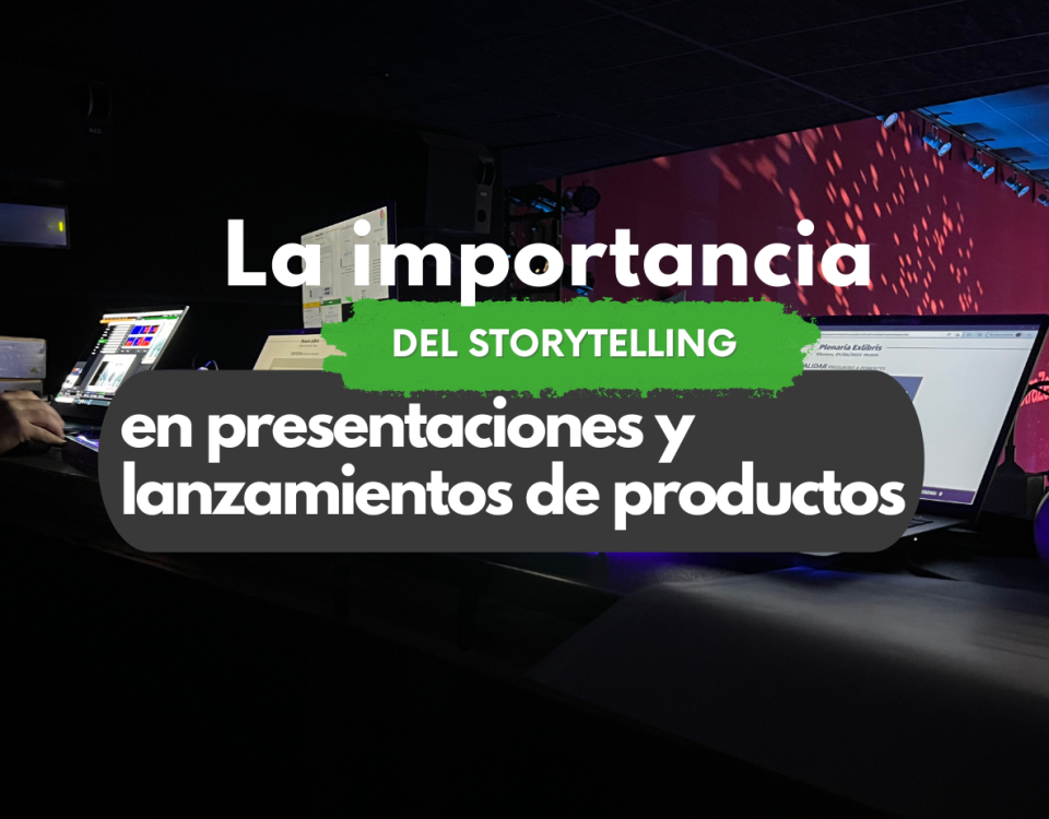 La importancia del storytelling en presentaciones y lanzamientos de productos