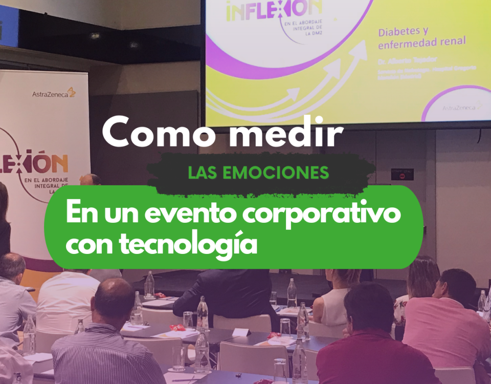 Cómo medir las emociones en un evento corporativo con tecnología